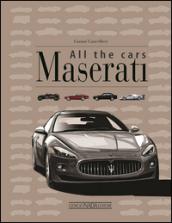 Maserati. All the cars