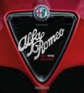 Alfa Romeo. Dal 1910 ad oggi