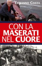 Con la Maserati nel cuore