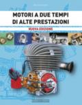 Motori a due tempi di alte prestazioni