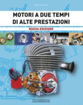 Motori a due tempi di alte prestazioni