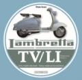 Lambretta. TV/LI. Prima serie. Ediz. italiana e inglese