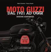 MOTO GUZZI. DAL 1921 AD OGGI