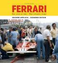 Ferrari. Gli anni d'oro. The golden years. Ediz. italiana e inglese