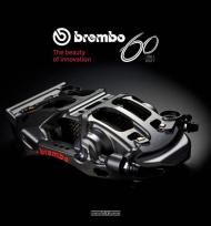 Brembo 60. 1961-2021. The beauty of innovation