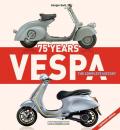 Vespa 75 years. The complete history