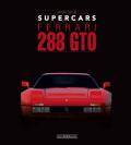 Ferrari 288 GTO. Supercars. Ediz. italiana e inglese