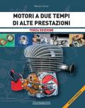 Motori a due tempi di alte prestazioni