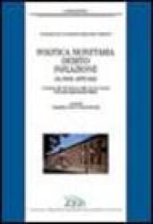 Politica monetaria, debito, inflazione. La fase attuale