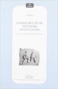 Gladiatori e attori nell Roma giulio-claudia. Studio sul Senatoconsulto di Larino