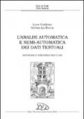 L'analisi automatica e semi-automatica dei dati testuali. Software e istruzioni per l'uso