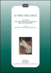 Le sfide della pace. Istituzioni, movimenti intellettuali e politici tra Otto e Novecento