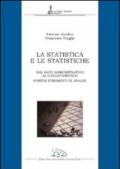 La statistica e le statistiche. Fonti e strumenti per l'analisi dei dati