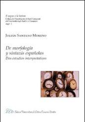 De morfologia y sintaxis espanolas. Dos estudios interpretativos