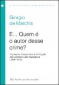 E... Quem è o autor desse crime? Il romanzo d'appendice in Portogallo dall'Ultimatum alla Repubblica (1890-1910)