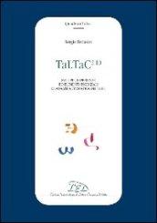 Taltac 2.10. Sviluppi, esperienze ed elementi essenziali di analisi automatica dei testi