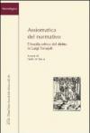 Assiomatica del normativo. Filosofia critica del diritto in Luigi Ferrajoli