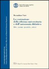 La costruzione della riforma universitaria e dell'autonomia didattica