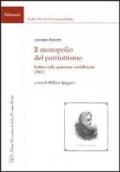 Il monopolio del patriottismo. Lettere sulla questione meridionale (1863)