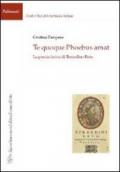 Te quoque phoebus amat. La poesia latina di Berardino Rota