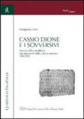 Cassio Dione e i sovversivi. La crisi della Repubblica nei frammenti della «Storia romana» (XXI-XXX)