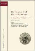 The value of truth. Proceedings of the International seminar nomologics (Pavia, July 14-16 2011)