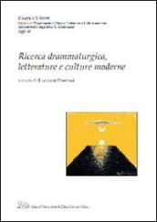 Ricerca drammaturgica, letterature e culture moderne