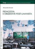 Pedagogia e orizzonte post-umanista