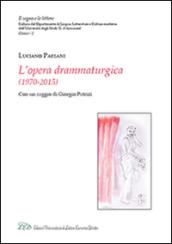 Luciano Paesani. L'opera drammaturgica (1970-2015)