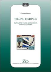 Telling findings. Translating islamic archaeology through Corpora