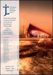 International Journal of Transmedia Literacy. From storytelling to intercreativity in the era of distributed authorship (2015). 1.Hydrogen