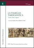 La famiglia tardoantica. Società, diritto, religione