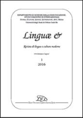 Lingue &. Rivista di lingue e culture moderne (2016). Ediz. italiana, inglese e spagnola. 1.
