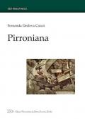 Pirroniana. Ediz. italiana e inglese
