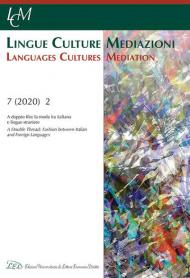 Lingue culture mediazioni (LCM Journal) (2020). Vol. 2: A doppio filo: la moda fra italiano e lingue straniere-A Double Thread: Fashion between Italian and Foreign Languages.