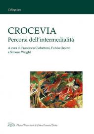 Crocevia. Percorsi dell'intermedialità