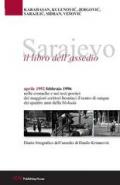 Sarajevo. Il libro dell'assedio