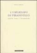 L'umorismo di Pirandello. Ragioni intra e intertestuali