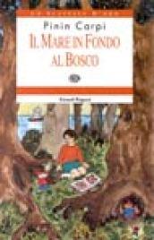 Il mare in fondo al bosco