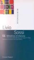 EL: metafore d'infanzia. Evoluzione della letteratura per ragazzi in Italia attraverso la storia di una casa editrice