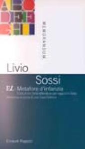 EL: metafore d'infanzia. Evoluzione della letteratura per ragazzi in Italia attraverso la storia di una casa editrice