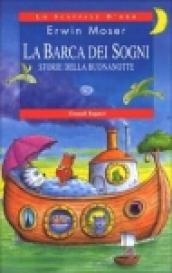 La barca dei sogni. Storie della buonanotte