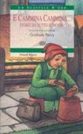 E cammina cammina... Storie da tutto il mondo