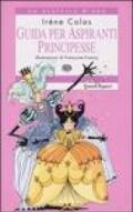 Guida per aspiranti principesse