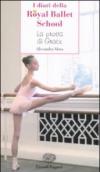 La prova di Grace. I diari della Royal Ballet School