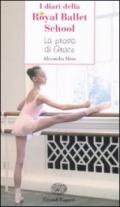 La prova di Grace. I diari della Royal Ballet School