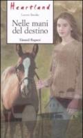 Nelle mani del destino. Heartland