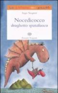 Nocedicocco draghetto sputafuoco. Ediz. illustrata