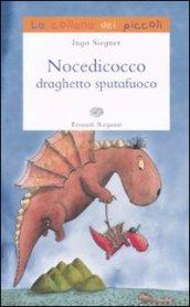 Nocedicocco draghetto sputafuoco. Ediz. illustrata