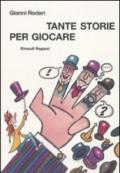 Tante storie per giocare